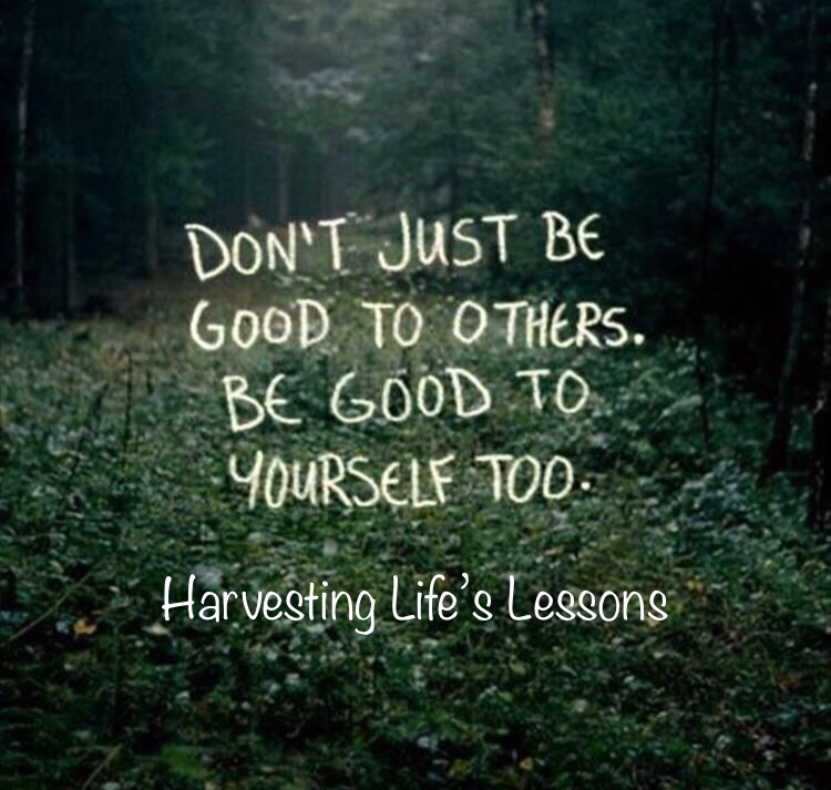 Be Good To Yourself